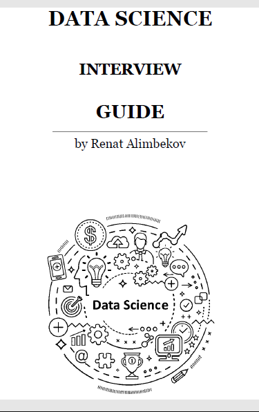 DATA SCIENCE INTERVIEW GUIDE